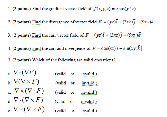 Solved Find the gradient vector field of f(x,y,z) = xcos(v / | Chegg.com