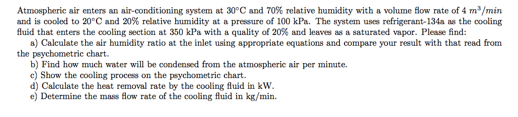 Solved Atmospheric air enters an air-conditioning system at | Chegg.com