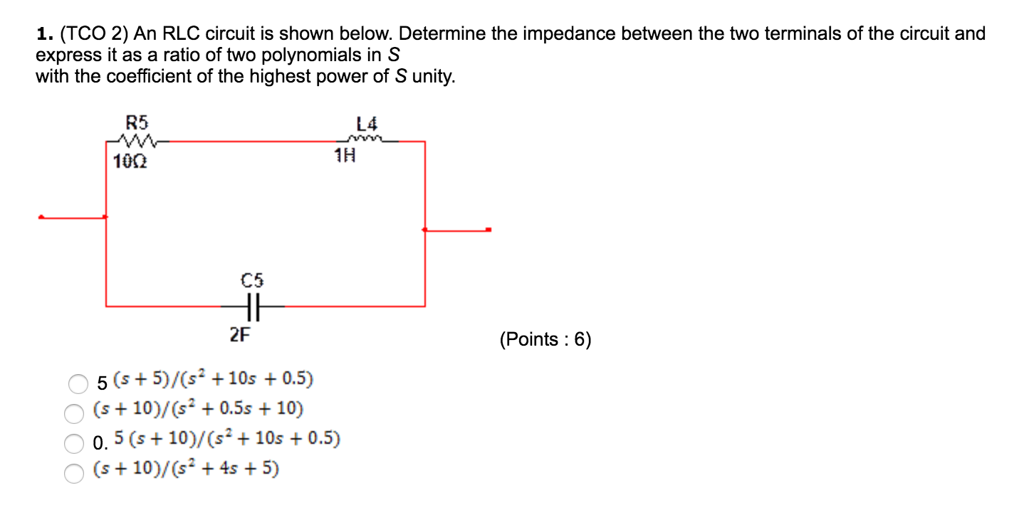 Solved An RLC circuit is shown below. Determine the