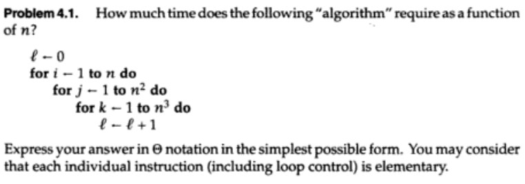 Solved Problem 4.1. How much time does of n? the following | Chegg.com