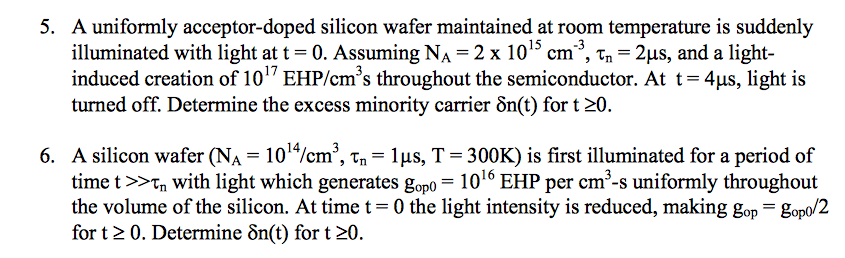 A uniformly acceptor-doped silicon wafer maintained | Chegg.com