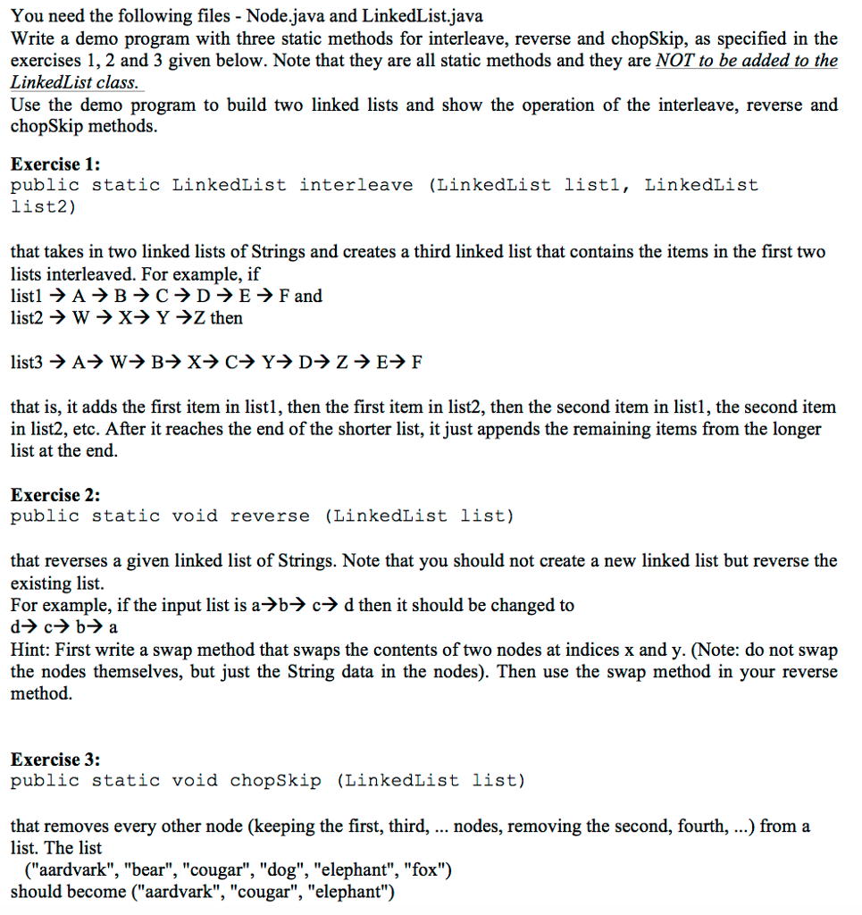 Solved You need the following files - Node.java and | Chegg.com