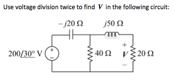 Solved Use voltage division twice to find V in the following | Chegg.com