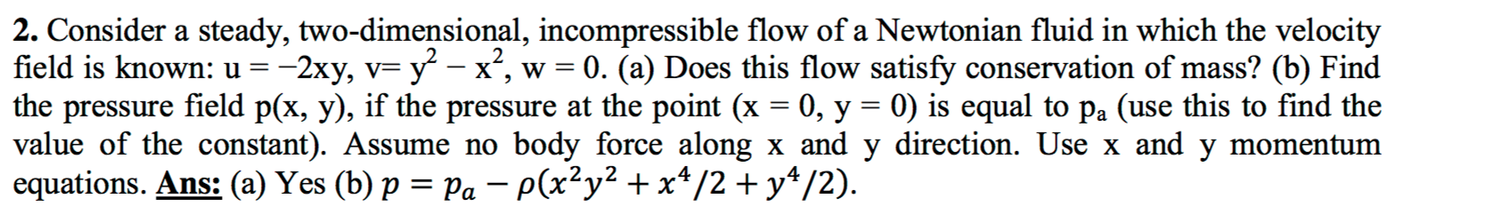 Solved 2. Consider a steady, two-dimensional, incompressible | Chegg.com