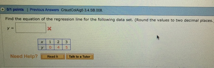 Solved Find the equation of the regression line for the | Chegg.com