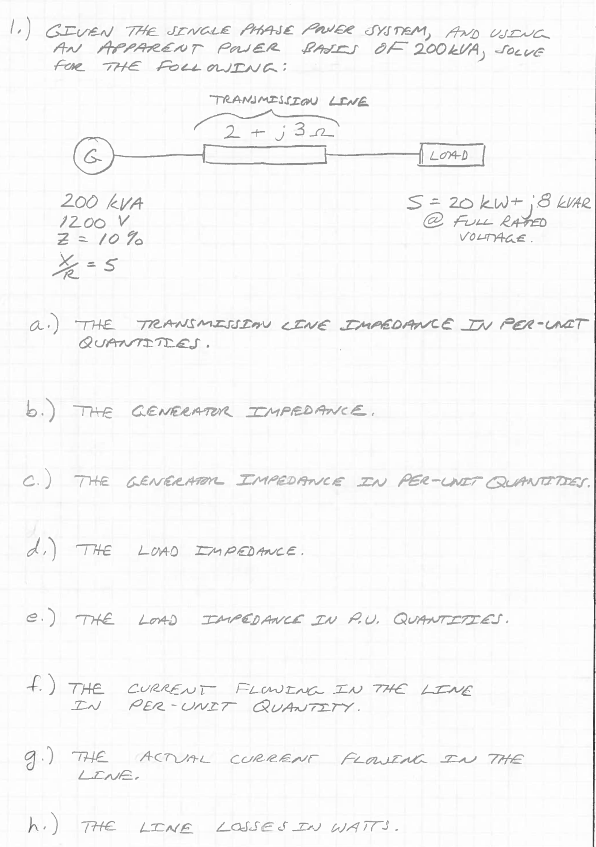 Solved Given the single phase power system, and using an | Chegg.com