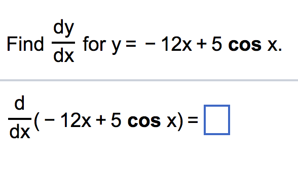 solved-find-for-y-12x-5-cos-x-12x-5-cos-x-dx-chegg