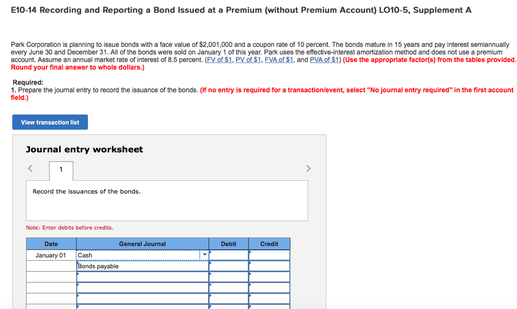 Solved E1014 Recording and Reporting a Bond Issued at a