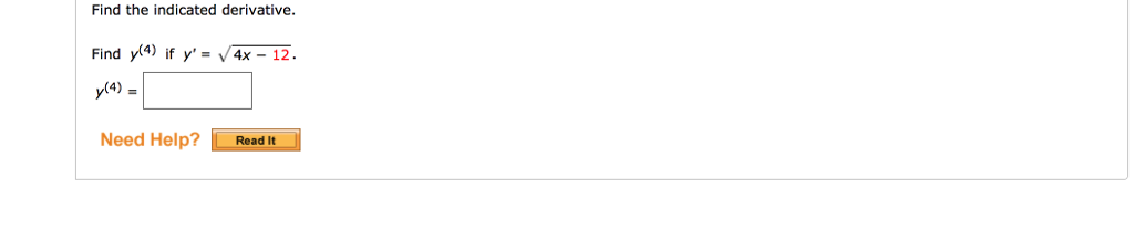 solved-find-the-indicated-derivative-find-y4-if-y-4x-12-chegg