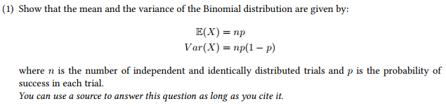 Solved (1) Show that the mean and the variance of the | Chegg.com