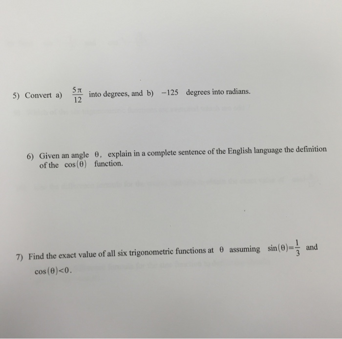 Solved 5) Convert A Nto Degres, And B) -125 Degres Into | Chegg.com