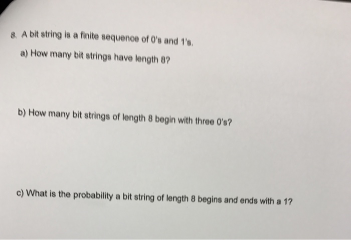 Solved A Bit String Is A Finite Sequence Of 0 s And 1 s Chegg