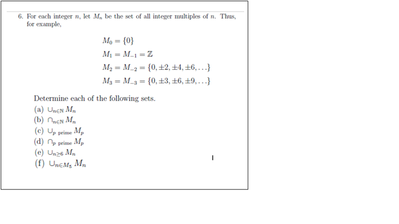 Solved For each integer n, let Mn be the set of all integer | Chegg.com