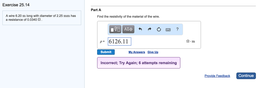 Solved: A Wire 6.20 M Long With Diameter Of 2.25 Mm Has A | Chegg.com