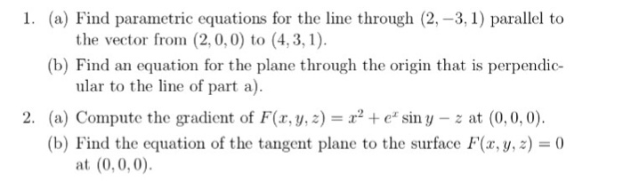 Solved Find parametric equations for the line through (2, | Chegg.com