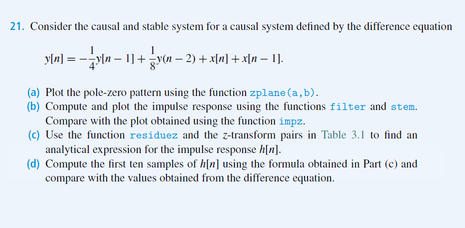 Consider The Causal And Stable System For A Causal | Chegg.com