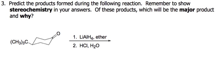 Solved Predict the products formed during the following | Chegg.com