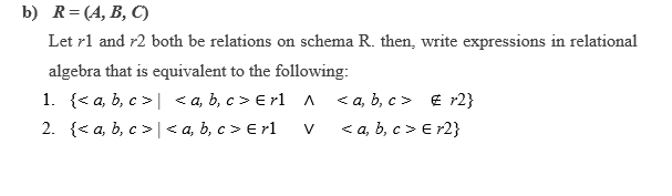 B) R=(A, B, C) Let R1 And R2 Both Be Relations On | Chegg.com