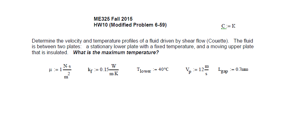 Solved Determine the velocity and temperature profiles of a | Chegg.com