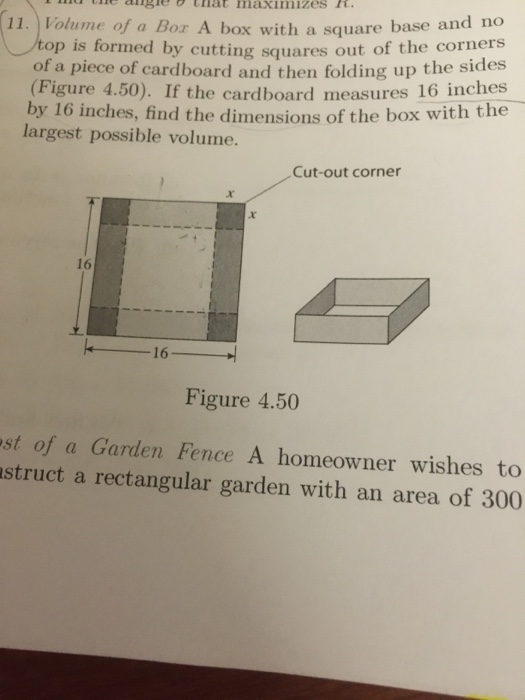 Solved Volume of a Box A box with a square base and no top