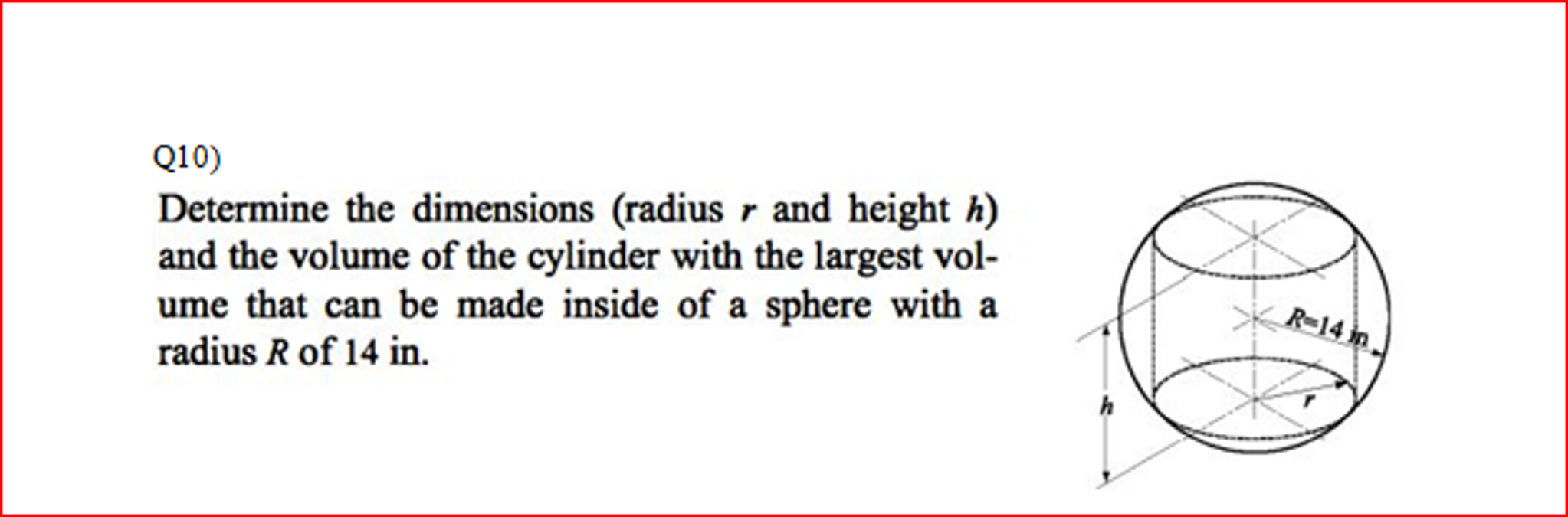 Volume Heigth Length R Solved Determine the dimensions (radius r and height h) and | Chegg.com