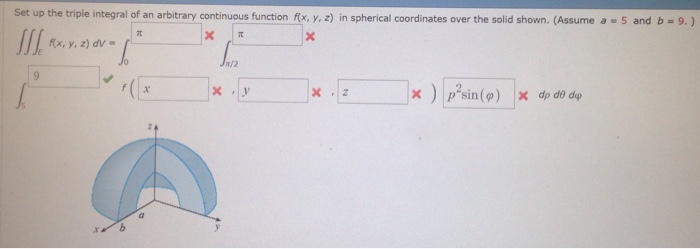 Solved Set up the triple integral of an arbitrary continuous | Chegg.com image.