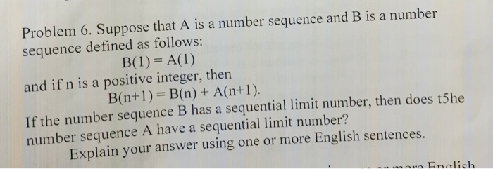 Solved Suppose That A Is A Number Sequence And B Is A Number | Chegg.com