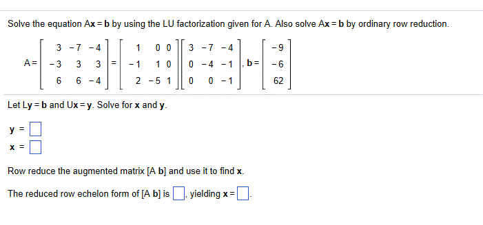 Solved Solve The Equation Ax B By Using The LU Factorization | Chegg.com