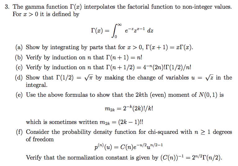 Solved 3 The Gamma Function「x Interpolates The Factorial