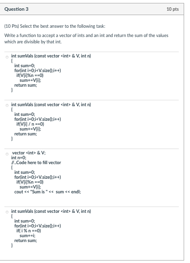 Solved Question 1 10 pts (10 pts)Select the best answer for | Chegg.com