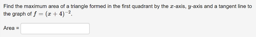 Solved Find the maximum area of a triangle formed in the | Chegg.com