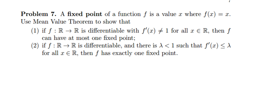Solved Problem 7 A Fixed Point Of A Function F Is A Value X Chegg Solved Problem 7 A Fixed Point Of A Function F Is A Value X Chegg