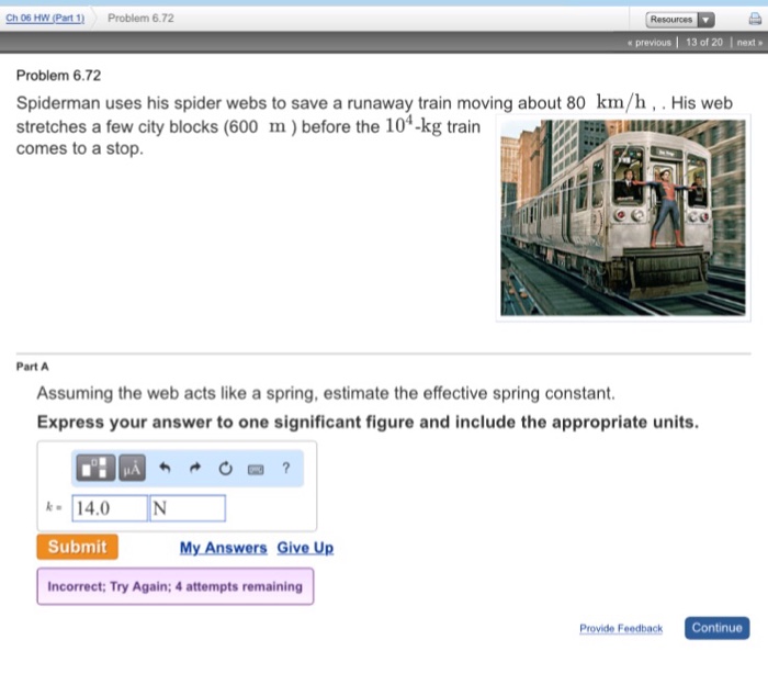 Solved Spiderman uses his spider webs to save a runaway | Chegg.com