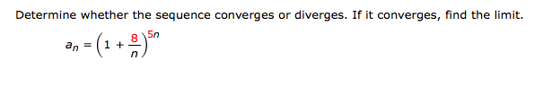 Solved Determine whether the sequence converges or diverges. | Chegg.com