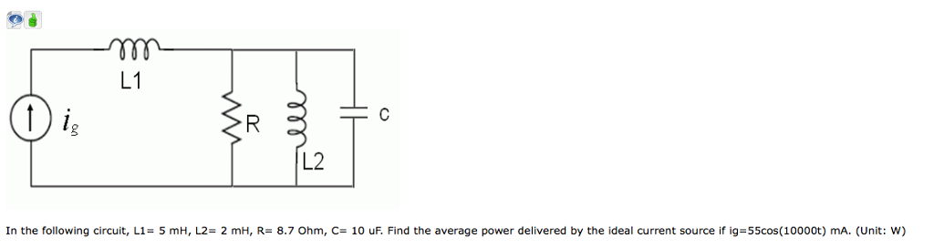 Solved L1 し2 In the following circuit, L1= 5 mH, L2-2 mH, R= | Chegg.com