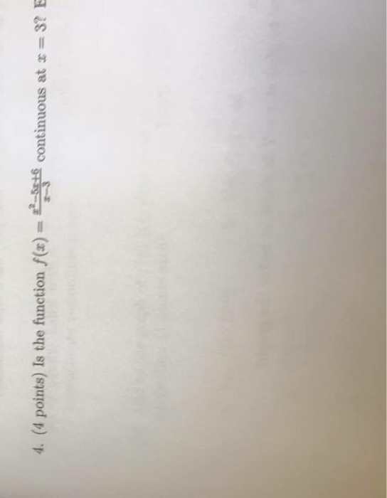 solved-is-the-function-f-x-x-2-5x-6-x-3-continuous-chegg