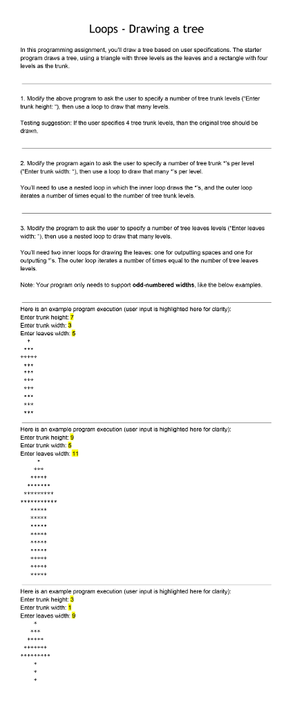 Solved Loops Drawing a tree In this programming assignment, | Chegg.com