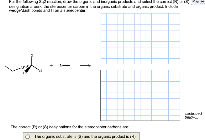 Solved For The Following SN2 Reaction, Draw The Organic A