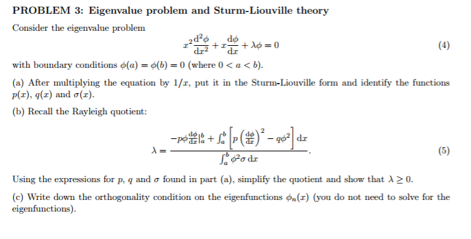 Solved PROBLEM 3: Eigenvalue Problem And Sturm-Liouville | Chegg.com