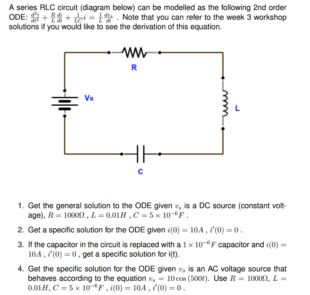 Solved A series RLC circuit (diagram below) can be modelled | Chegg.com
