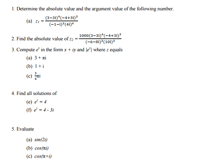 Solved Determine the absolute value and the argument value | Chegg.com