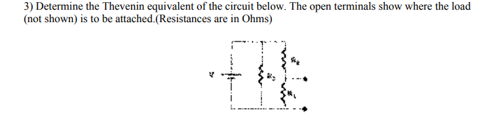 Solved 3) Determine the Thevenin equivalent of the circuit | Chegg.com