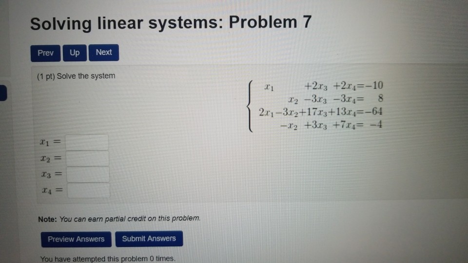 Solved Solving linear systems: Problem 7 Prev UpNext (1 pt) | Chegg.com