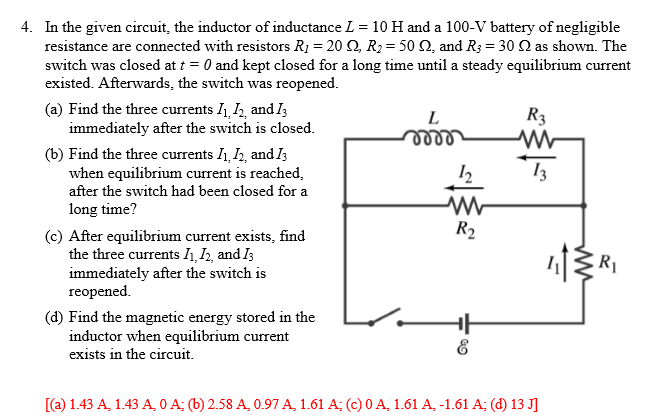 Solved 4. In the given circuit, the inductor of inductance L | Chegg.com