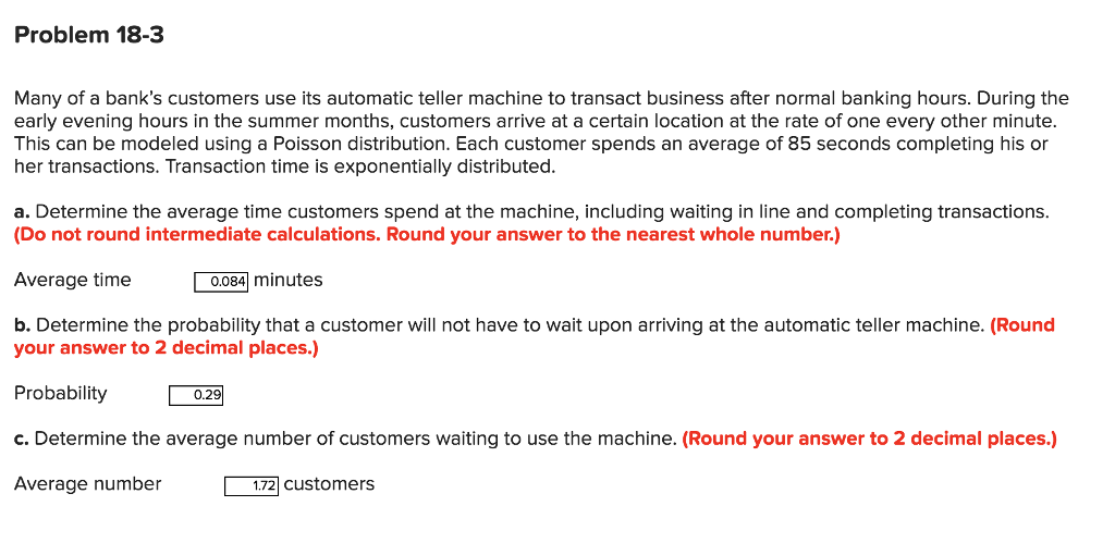 Solved Problem 18 3 Many Of A Bank s Customers Use Its Chegg