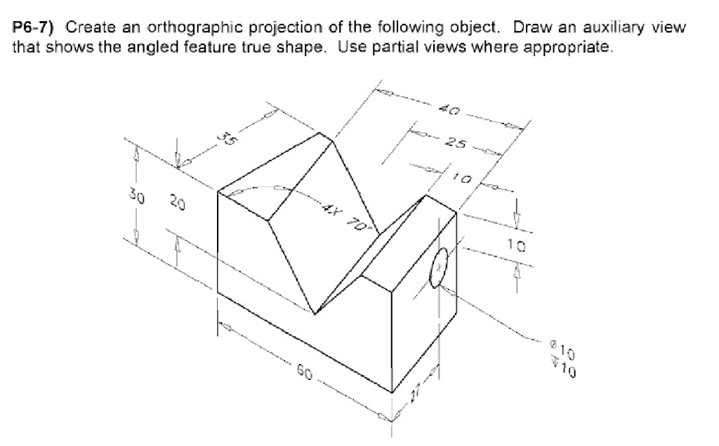 Solved P6-7) Create an orthographic projection of the | Chegg.com