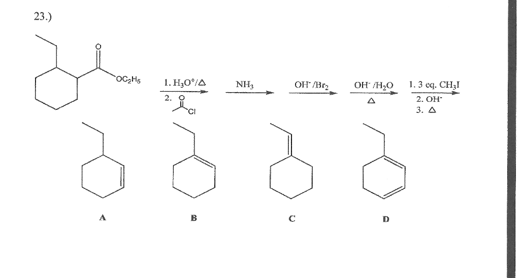 Solved 23.) Oc2h Ott Br2 O H2 .3 Eq. Ch3i 2. O 2. Oh 3. Δ Ci 