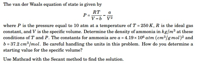The van der Waals equation of state is given by | Chegg.com
