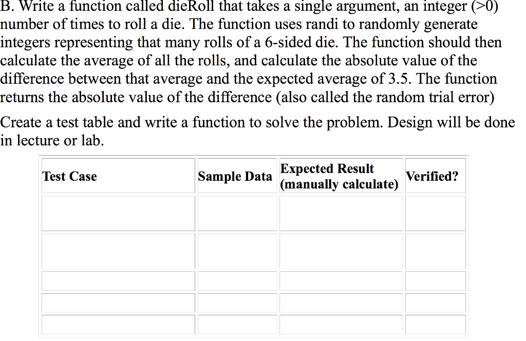 Solved Write a function called die Roll that takes a single