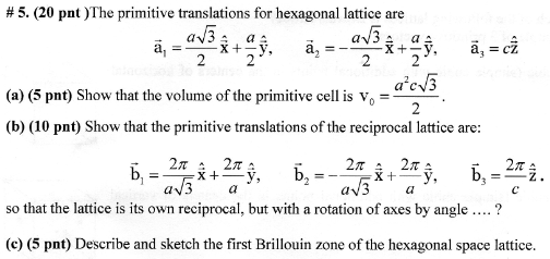 The primitive translations for hexagonal lattice are | Chegg.com